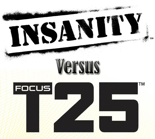 insanity or t25 workout