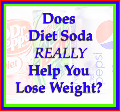 Can I Drink Diet Soda To Help Lose Weight The Fitness Focus